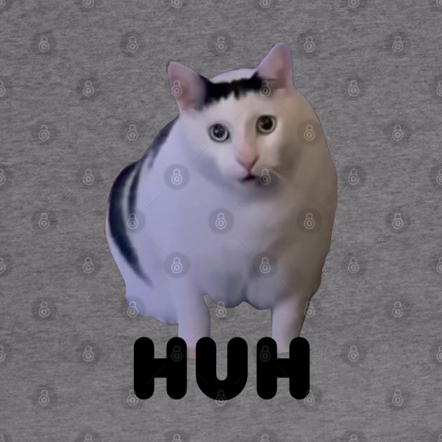 Huh Cat Meme by LaroyaloTees